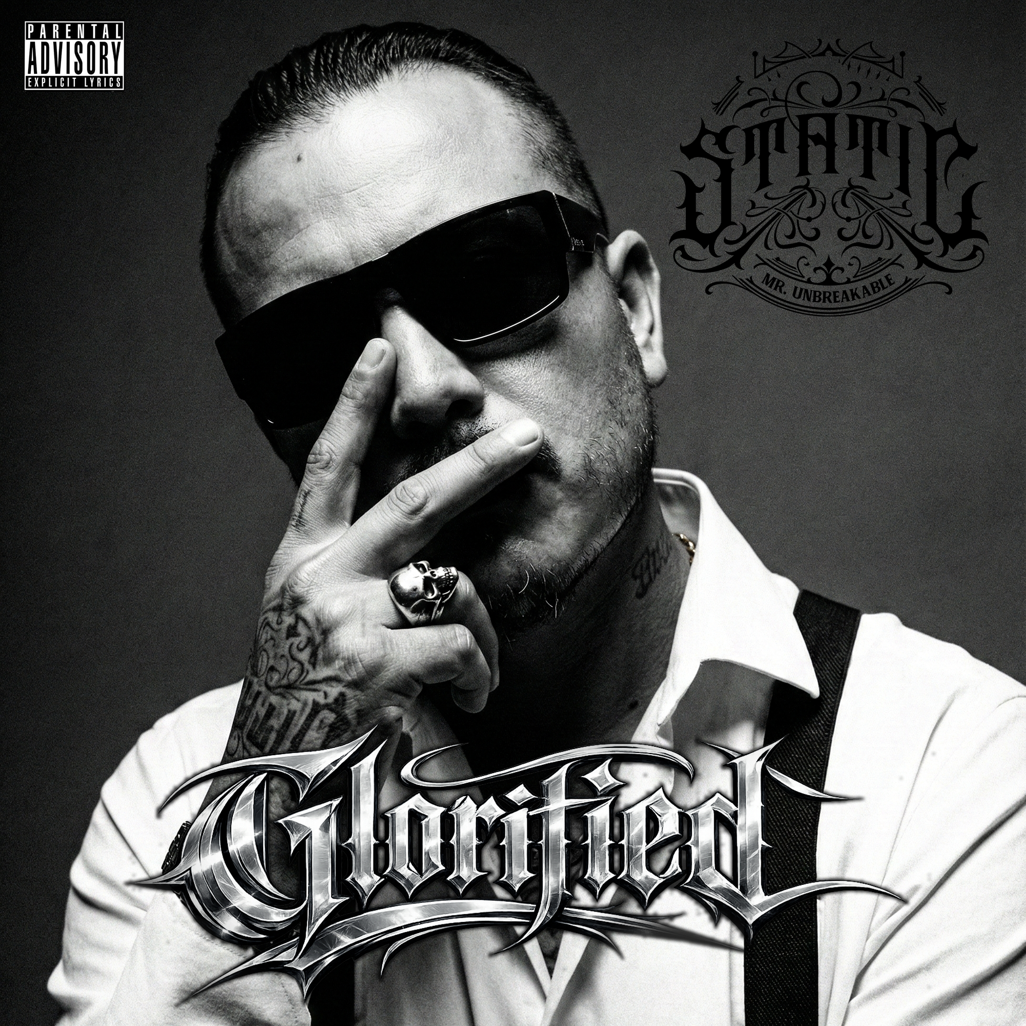 Glorified - Static Mr. Unbreakable
